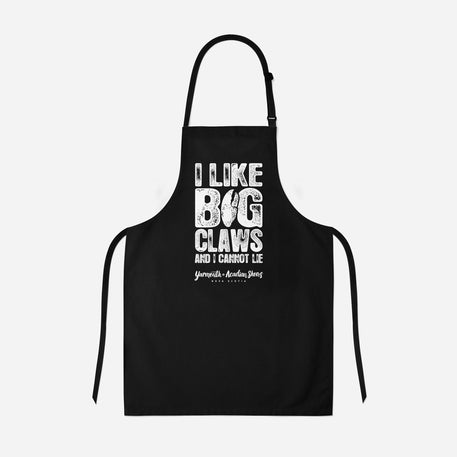 I like Big Claws (And I Cannot Lie) Apron
