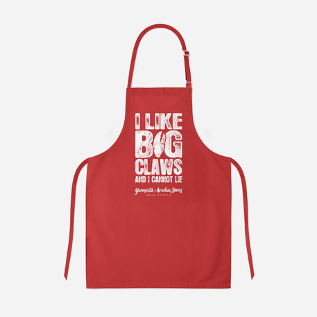 I like Big Claws (And I Cannot Lie) Apron